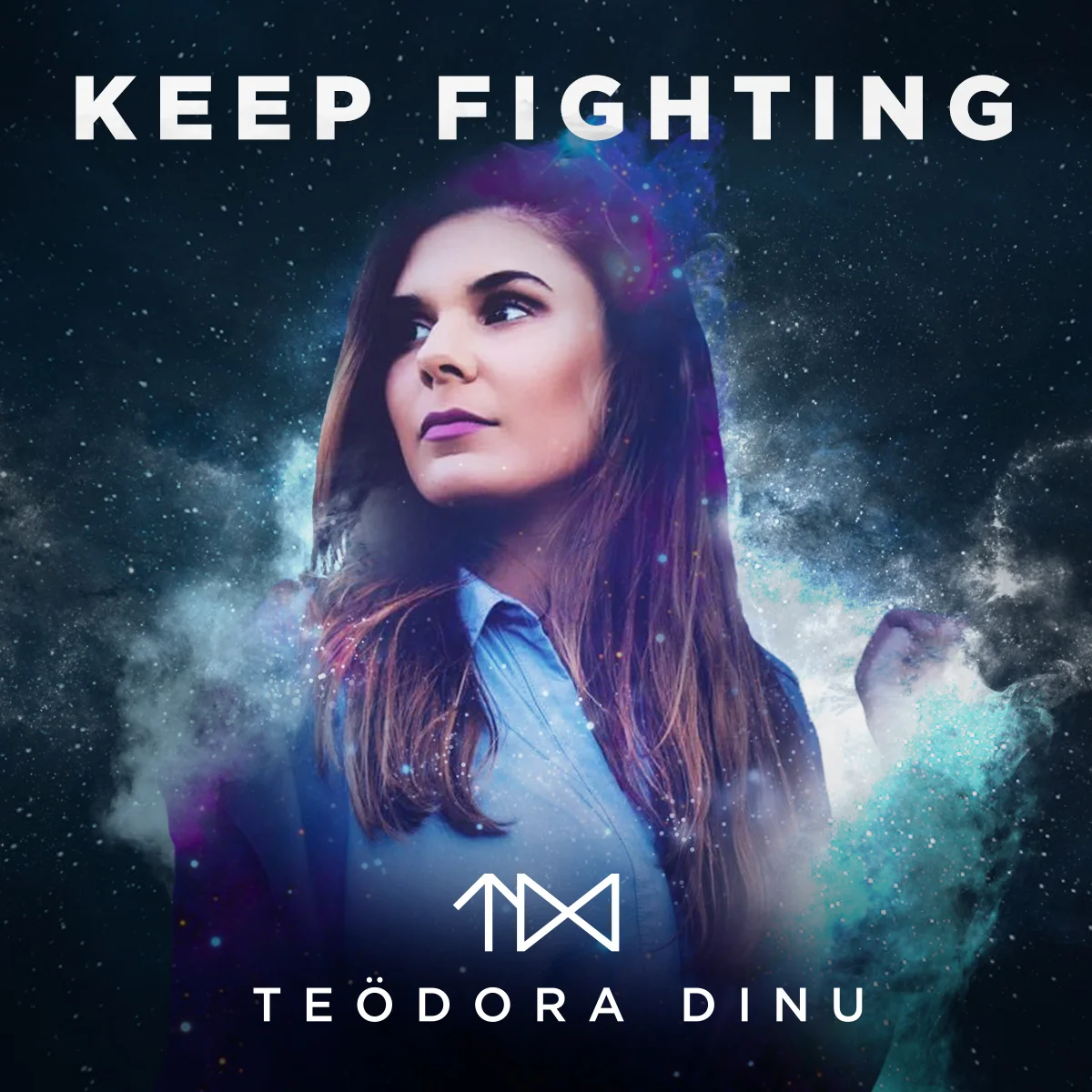 Teodora Dinu - Keep Fighting