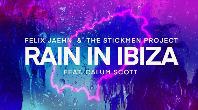 Felix Jaehn x The Stickmen Project x Calum Scott - Rain in ibiza