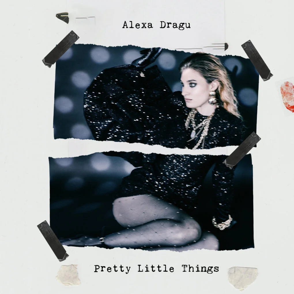 Alexa Dragu - Pretty Little Things