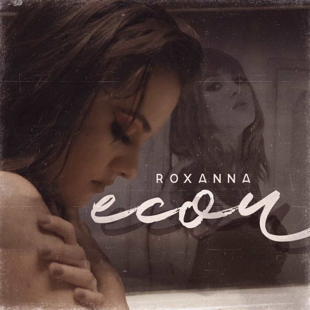 Roxanna - Ecou