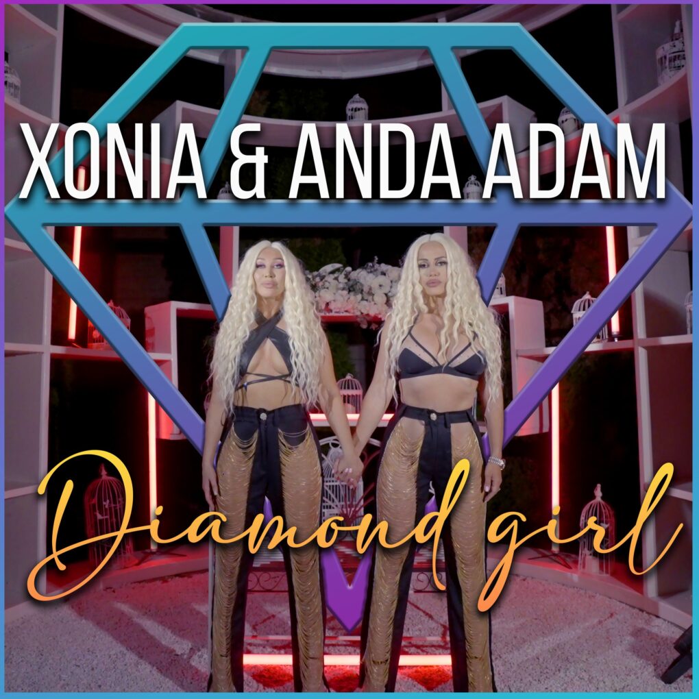 Xonia feat. Anda Adam - Diamond Girl