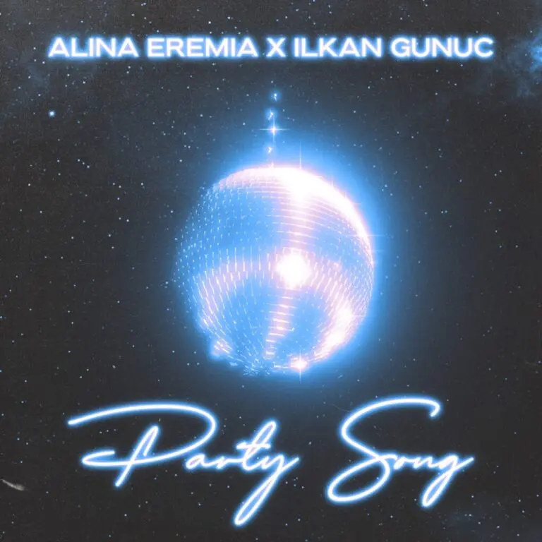 Alina Eremia x DJ-ul İlkan Günüç - Party Song