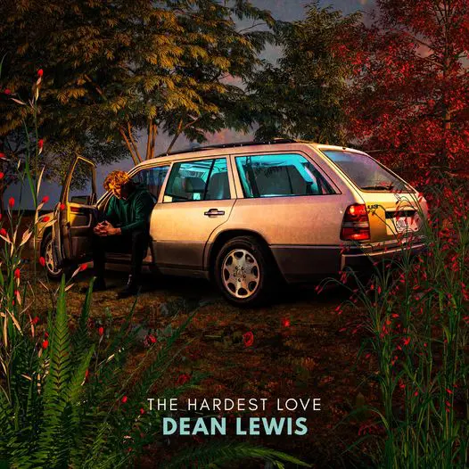 Dean Lewis a lansat albumul The Hardest Love