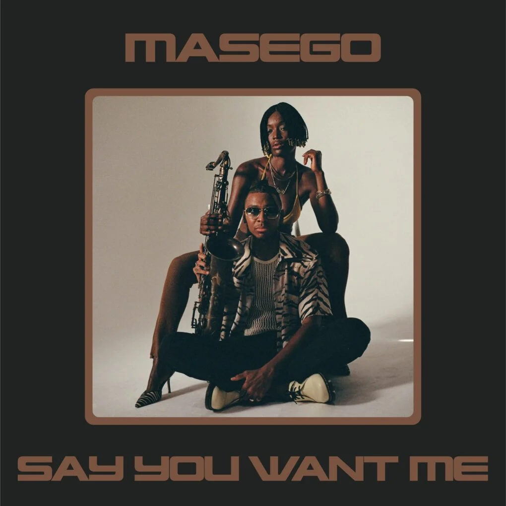 Masego - Say You Want Me