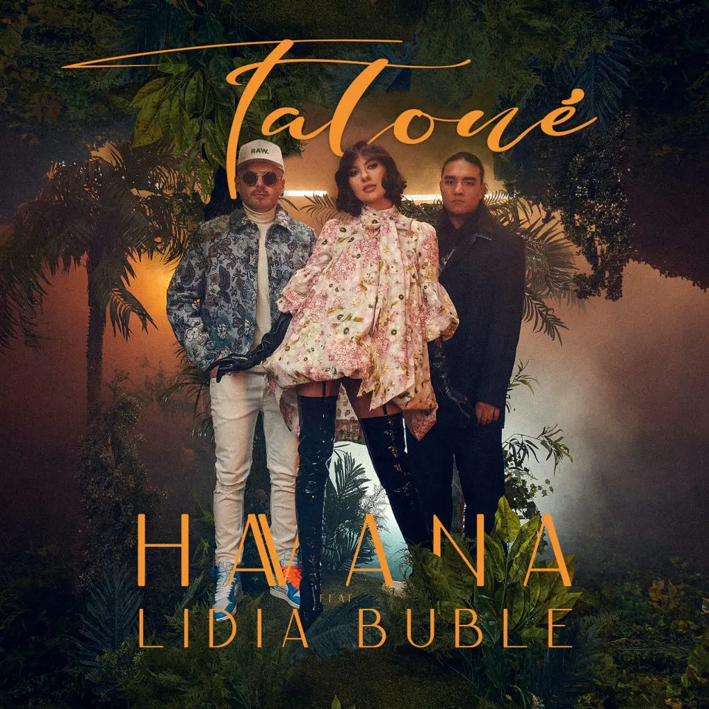 Havana și Lidia Buble x Tatoué