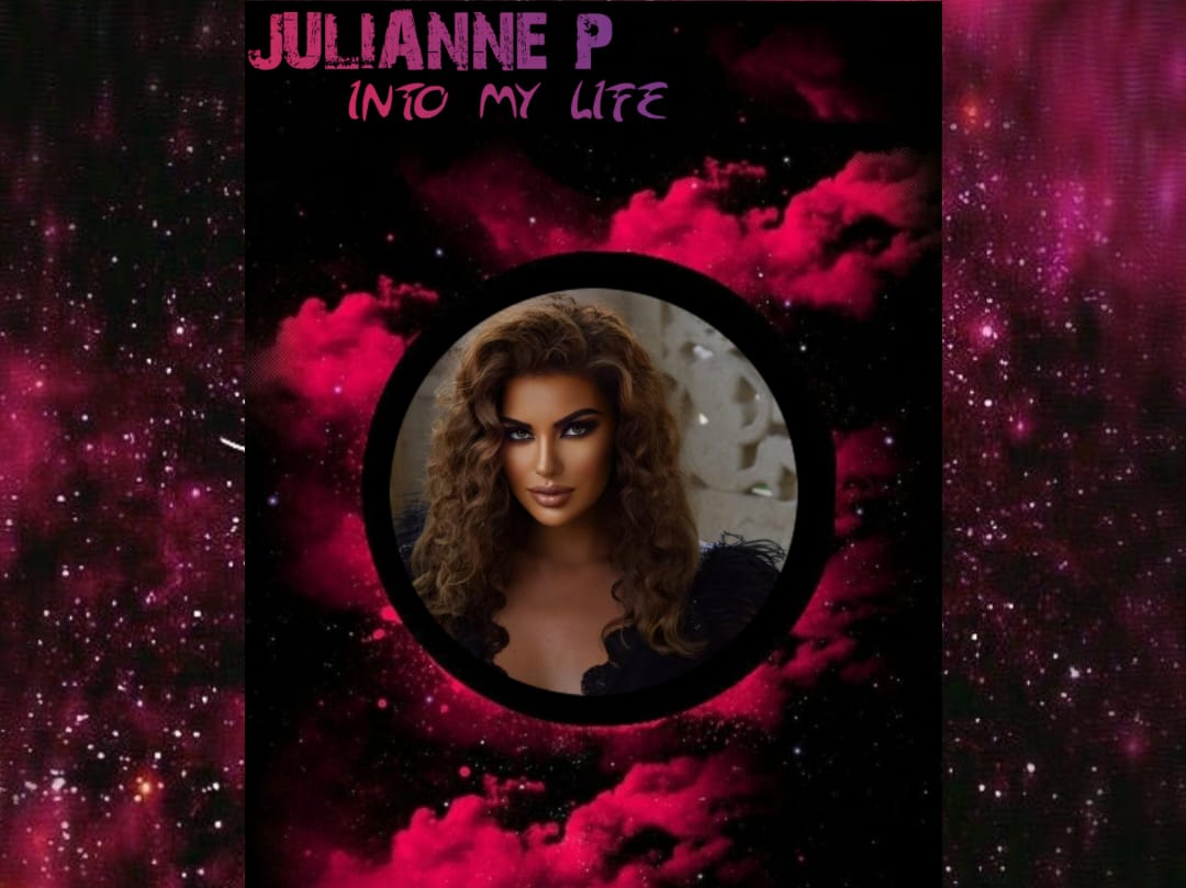 Julianne P. - Into my life