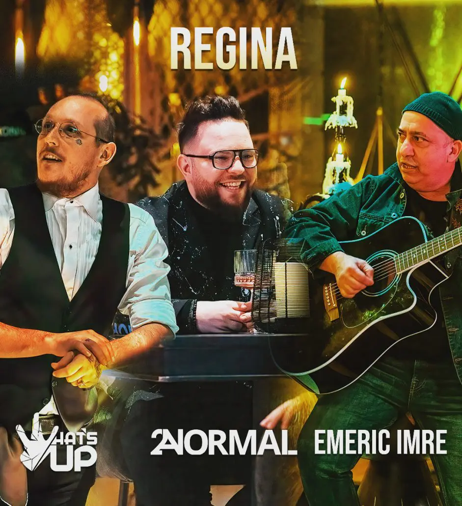 2Normal feat. What's UP si Emeric Imre - Regina