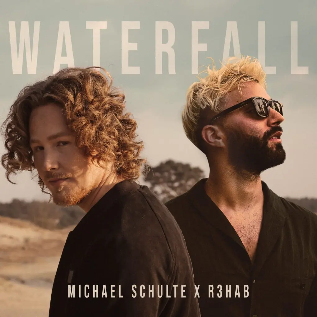 Michael Schulte x R3HAB - Waterfall