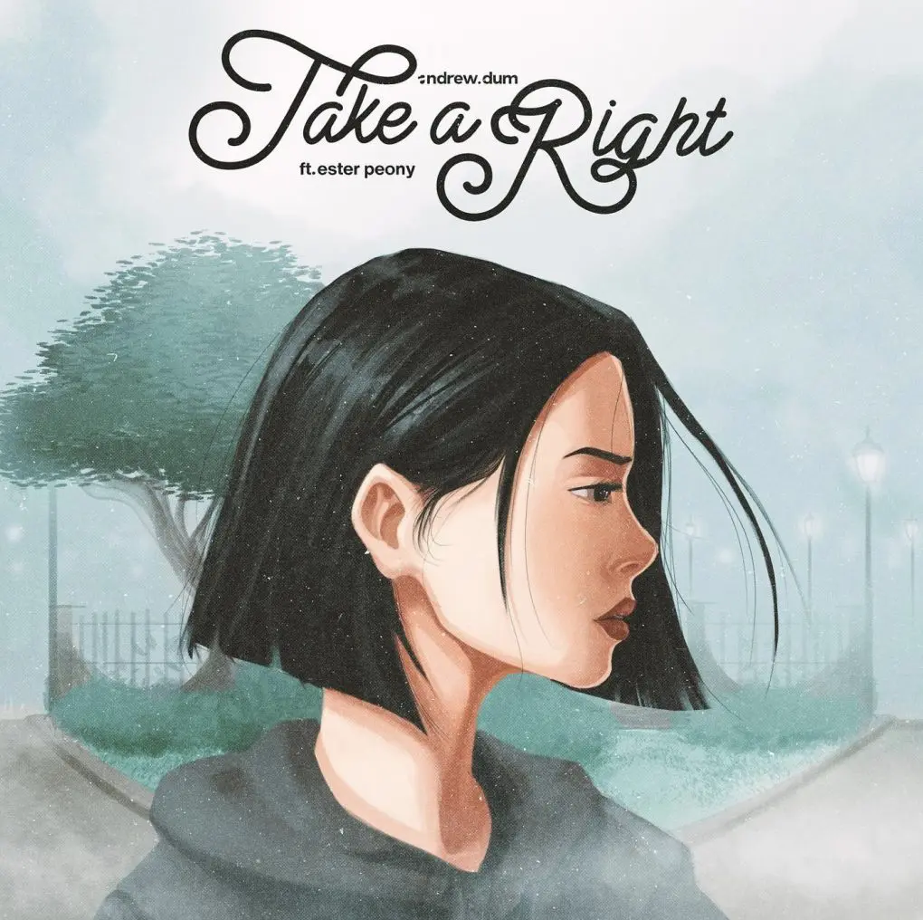 Andrew Dum lansează single-ul ”Take A Right” cu Ester Peony