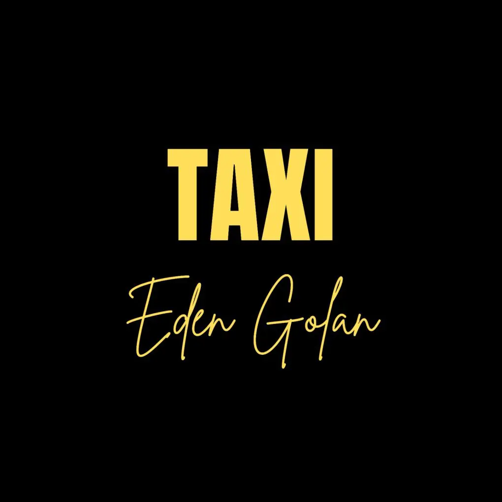Eden Golan - Taxi