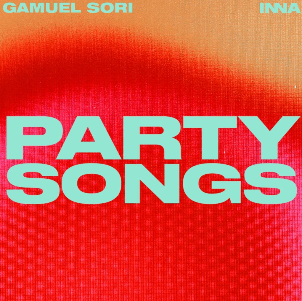 Party Songs - Gamuel Sori x INNA
